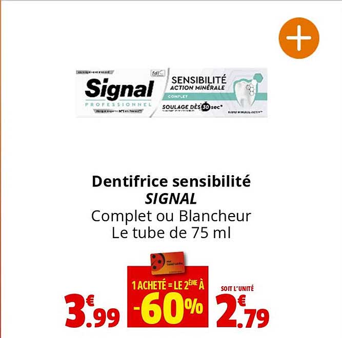 dentifrice sensibilité signal