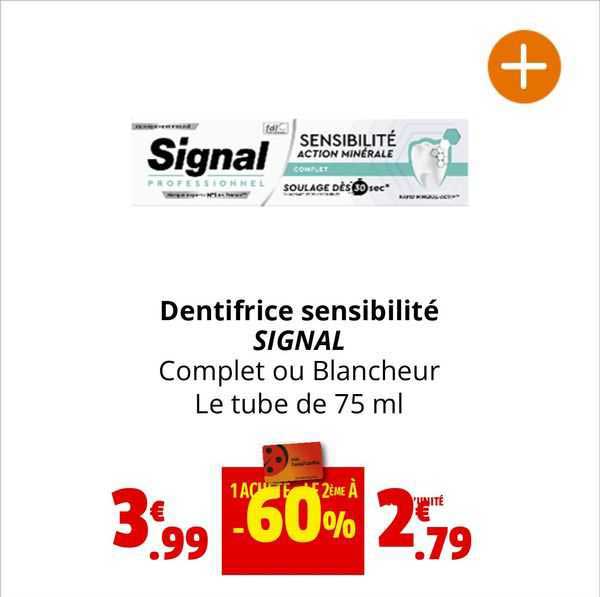 dentrifrice sensibilité signal