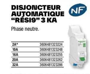 disjoncteur automatique "rési9" 3 ka