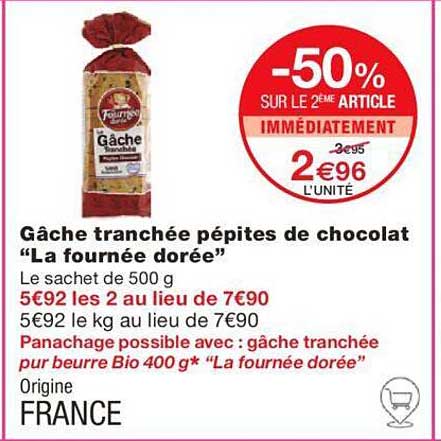 gâche tranchée pépites de chocolat "la fournée dorée"
