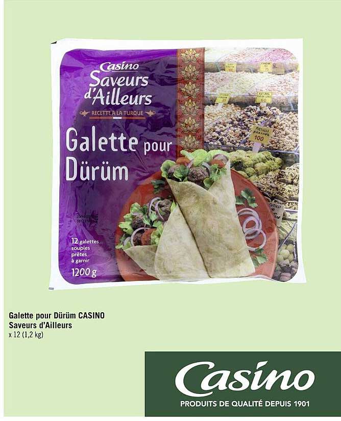 galette pour dürüm casino saveurs d'ailleurs