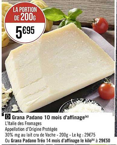 grana padano 10 mois d'affinage
