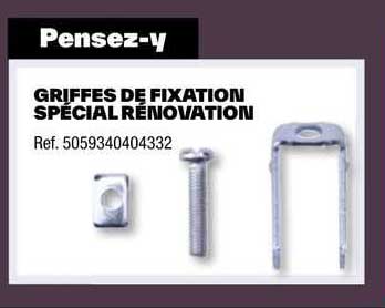 griffes de fixation spécial rénovation