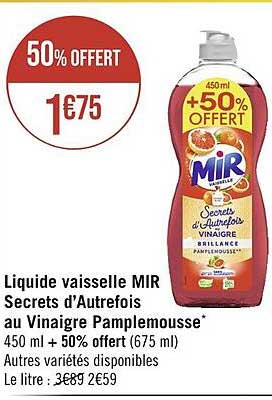 liquide vaisselle mir secrets d'autrefois au vinaigre pamplemousse
