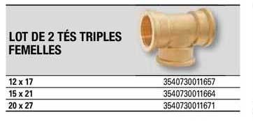 lot de 2 tés triples femelles
