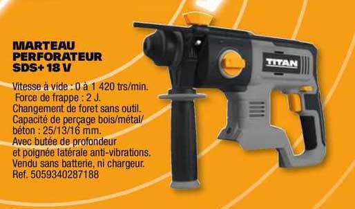 marteau perforateur sds+ 18 v titan