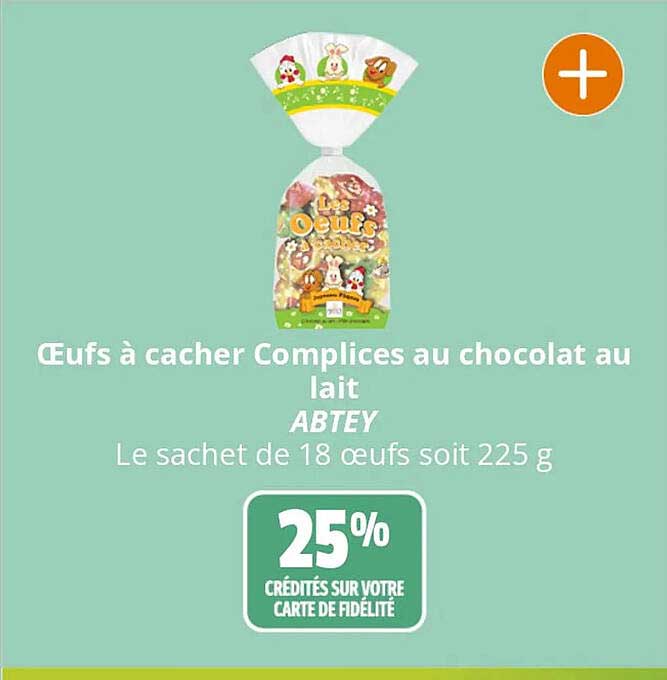 œufs à cacher complices au chocolat au lait abtey