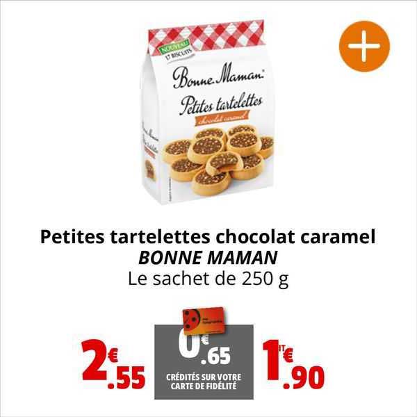 petites tartelettes chocolat caramel bonne maman