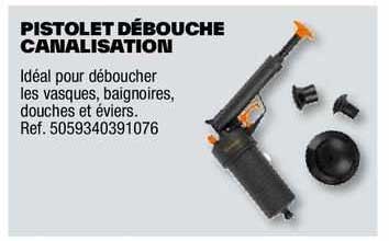 pistoler débouche canalisation