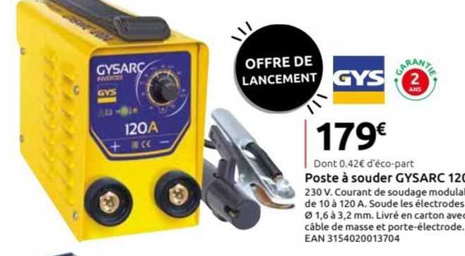 poste à souder gysarc 120 a