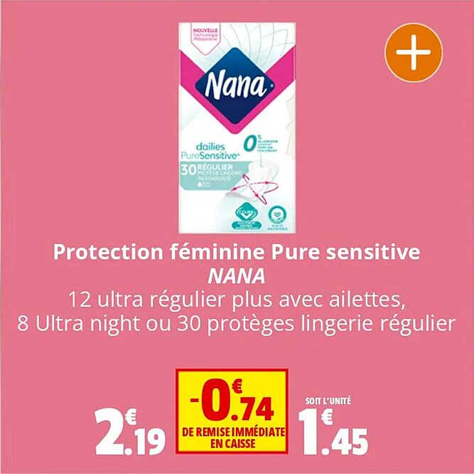protection féminine pure sensitive nana