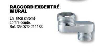 raccord excentré mural