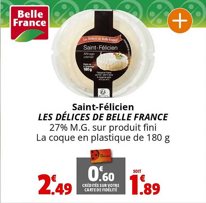 saint-félicien les délices de belle france