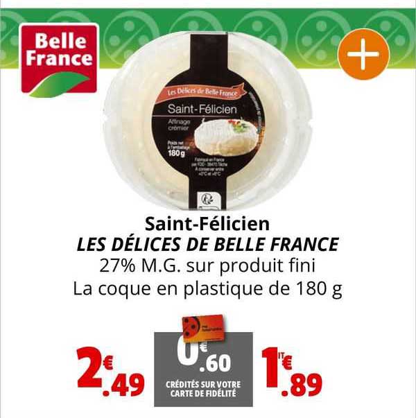 saint-félicien les délices de belle france