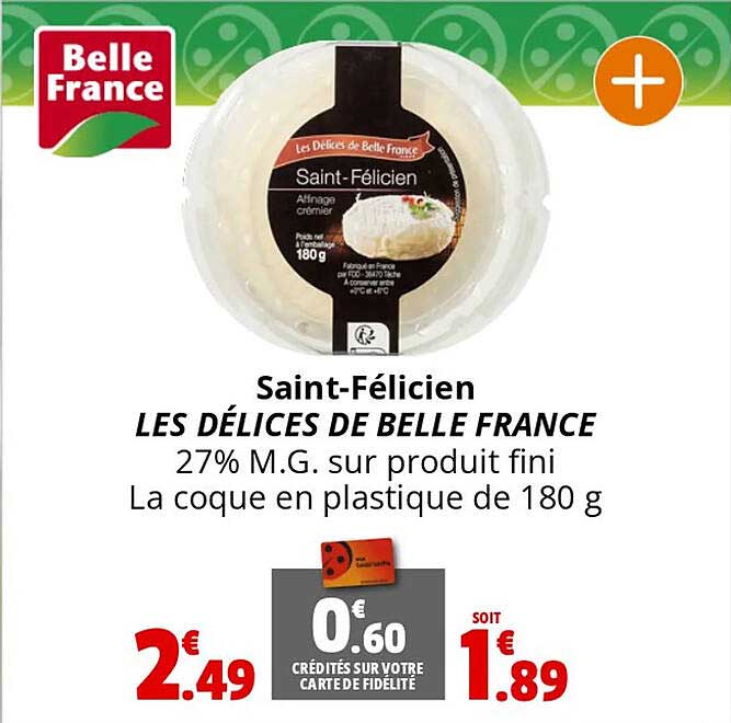 saint-félicien les délices de belle france