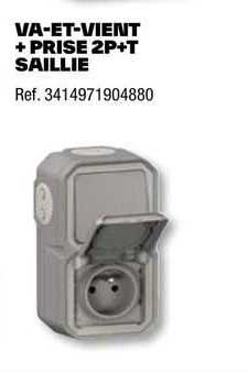 va-et-vient + prise 2p+t saillie