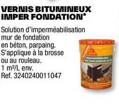 vernis bitumineux imper fondation