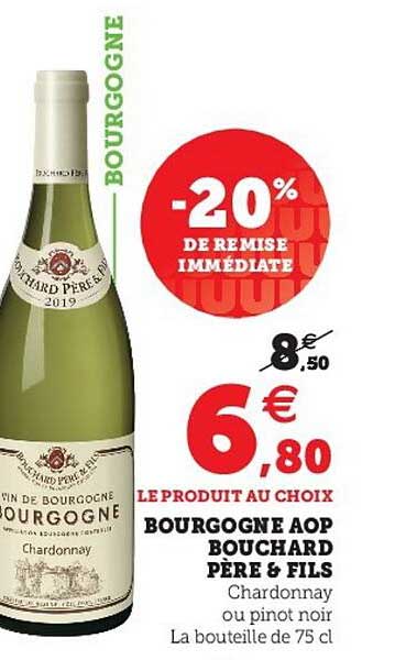 bourgogne aop bouchard père & fils