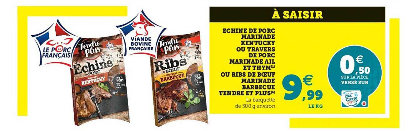 échine de porc marinade kentucky ou travers de porc marinade ail et thym ou ribs de bœuf marinade barbecue tendre et plus