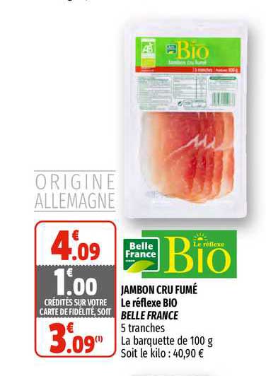 jambon cru fumé le réflexe bio belle france