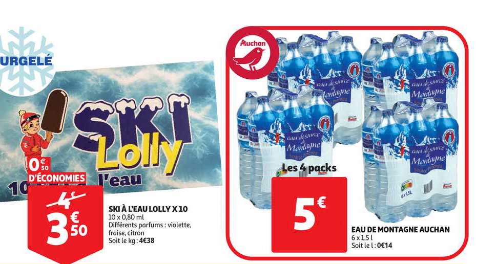 ski à l'eau lolly x10, eau de montagne auchan