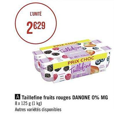 taillefine fruits rouge danone 0% mg