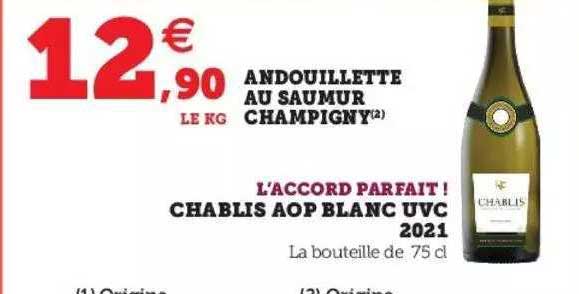 andouillette au saumur champigny, l'accord parfait ! chablis aop blanc uvc 2021