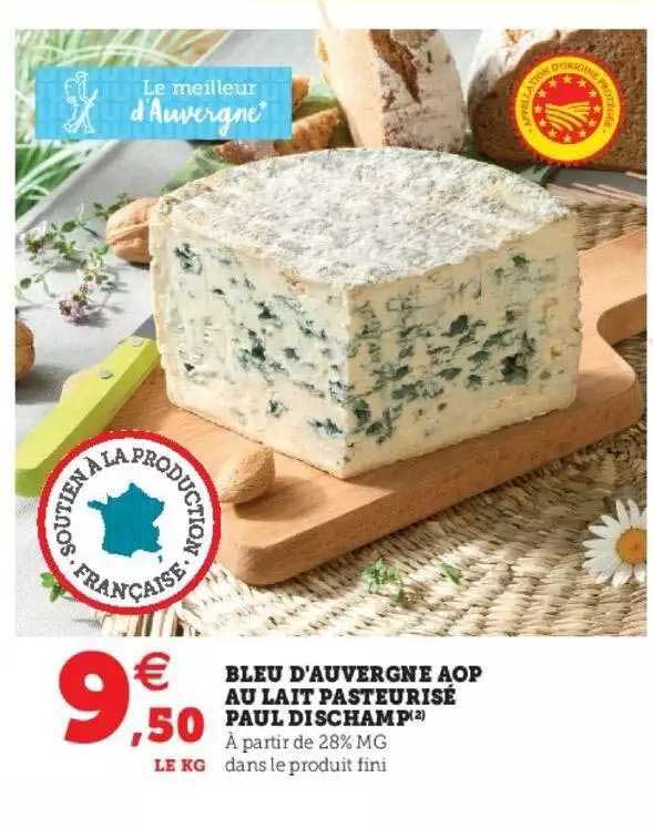 bleu d'auvergne aop au lait pasteurisé paul dischamp