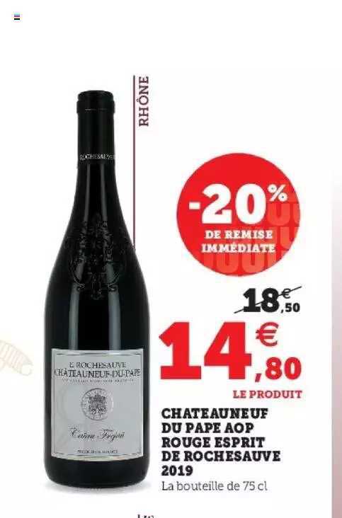 châteauneuf de pape aop rouge esprit de rochesauve 2019