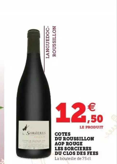 côtes du roussillon aop rouge les sorcières du clos des fées