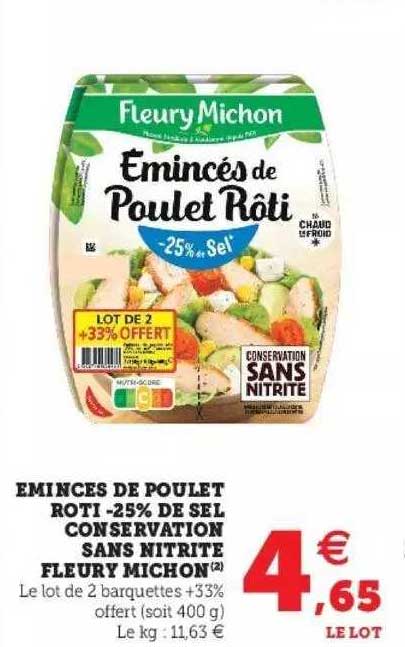 émincés de poulet rôti -25% de sel conservation sans nitrite fleury michon
