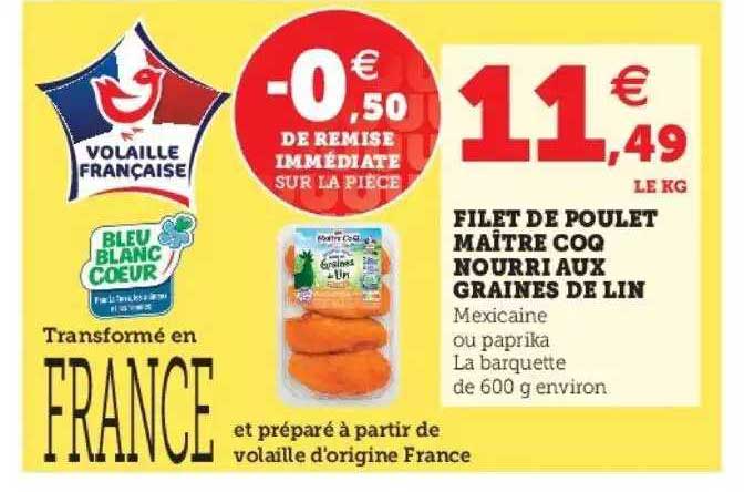filet de poulet maître coq nourri aux graines de lin