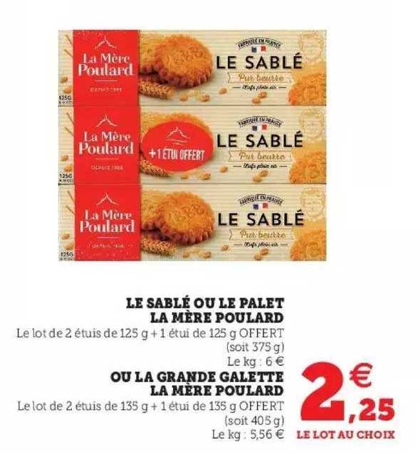 le sablé ou le palet la mère poulard ou la grande galette la mère poulard