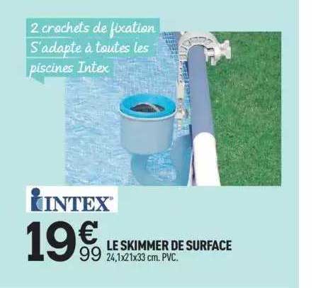 le skimmer de surface intex