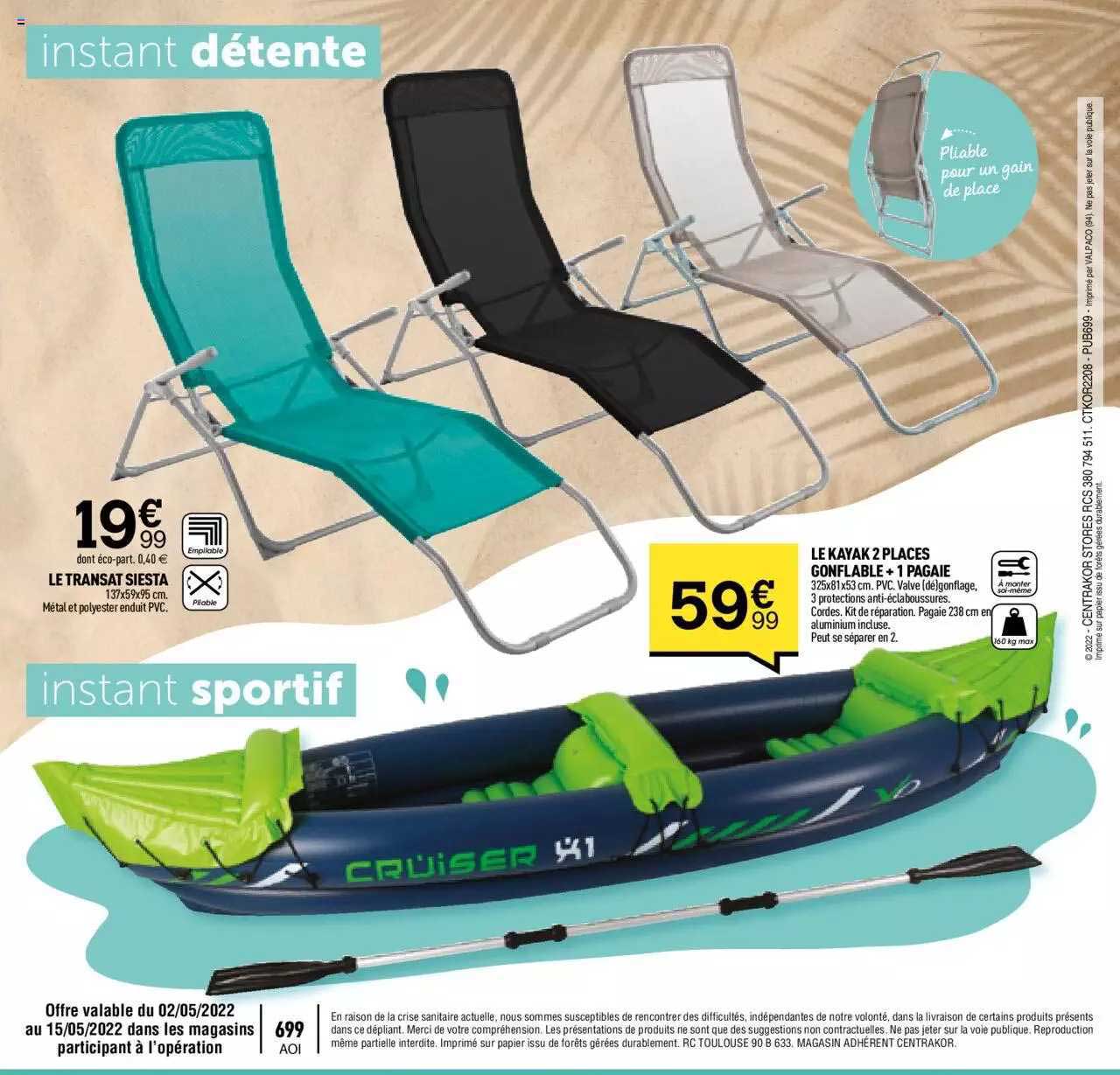 le transat siesta, le kayak 2 places gonflable + 1 pagaie