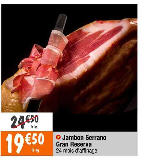 jambon serrano gran réserva