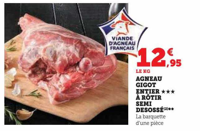 agneau gigot entier***à rôtir semi désossé