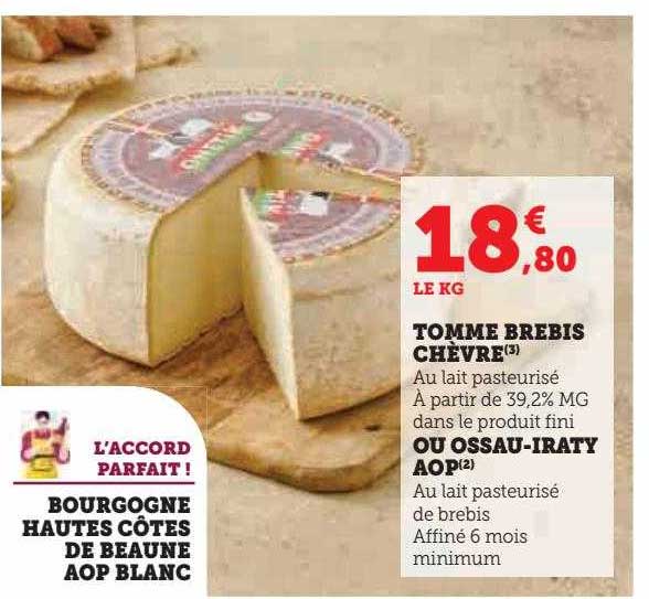 bourgogne hautes côtes de beaune aop blanc, tomme brebis chèvre ou ossau-iraty aop