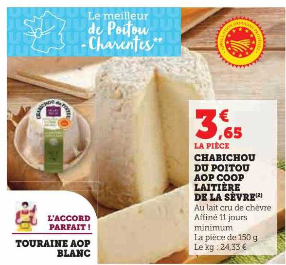 chabichou du poitou aop coop laitière de la sèvre, touraine aop blanc
