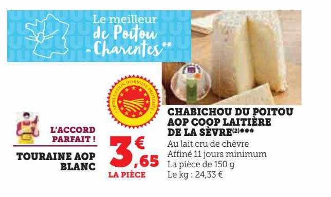 chabichou du poitou aop coop laitière de la sèvre, touraine aop blanc