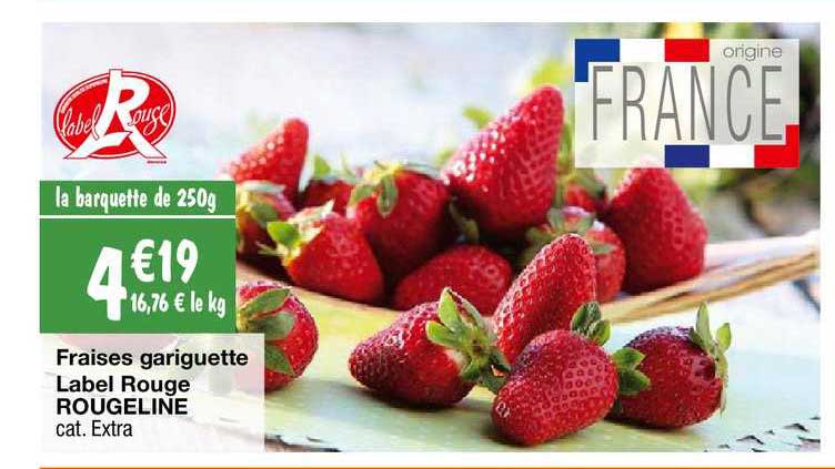 fraises gariguette label rogue rougeline