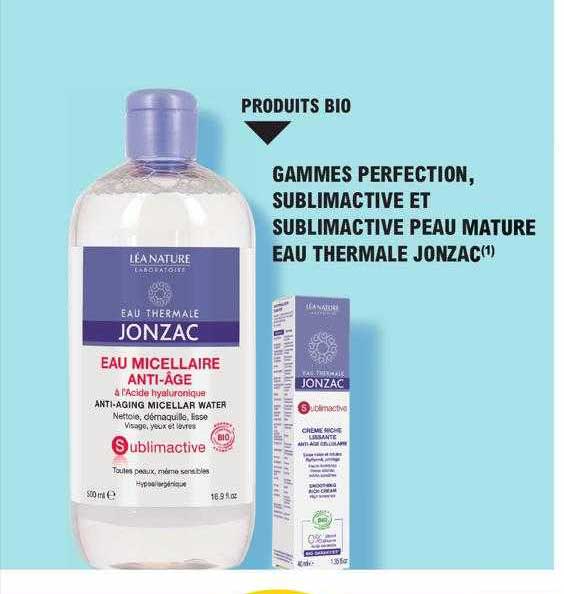 gammes perfection, sublimactive et sublimactive peau mature eau thermale jonzac