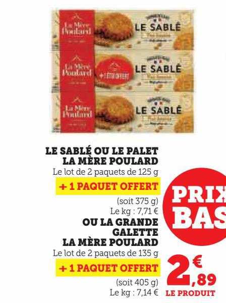 le sablé ou le palet le mère poulard ou la grande galette la mère poulard