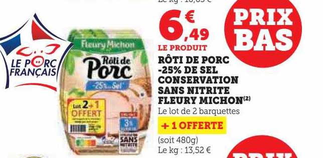 Rôti De Porc -25% De Sel Conservation Sans Nitrite Fleury Michon