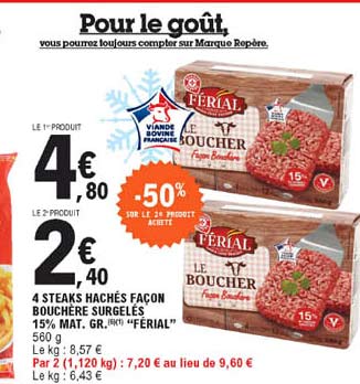 4 steaks hachés façon bouchère surgelés 15% mat. gr. "férial"