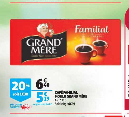 cafe familial moulu grand mere