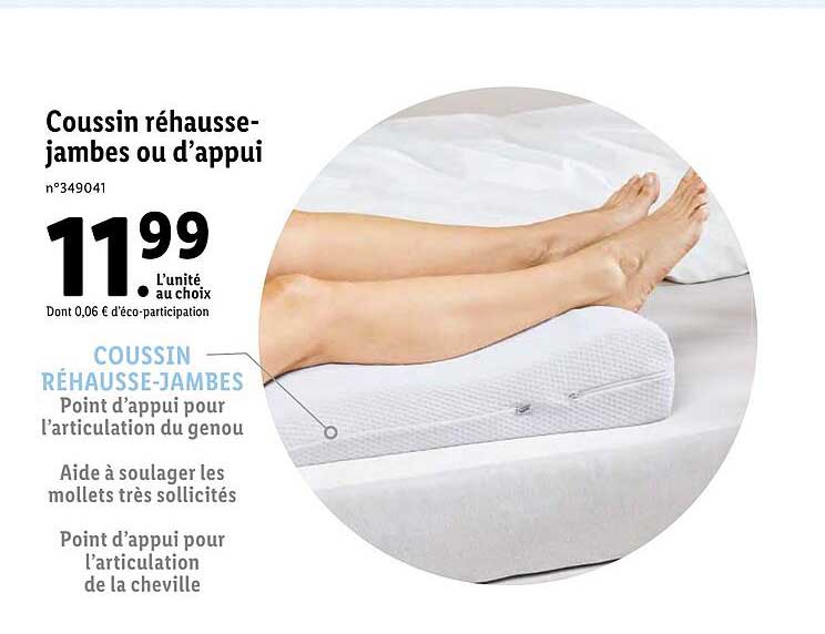 coussin réhausse-jambes ou d'appui