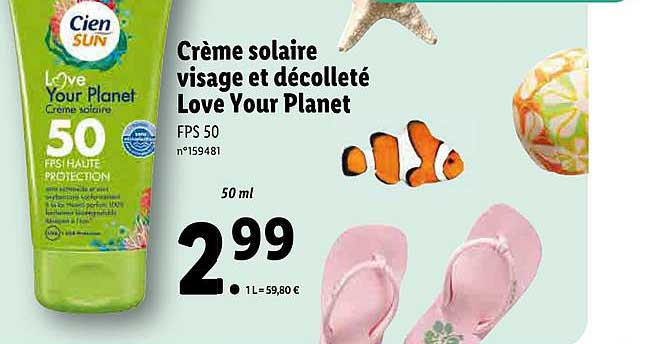 crème solaire visage et décolleté love your planet cien sun