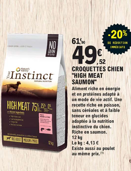 croquettes chien "high meat saumon" -20% de réduction immédiate