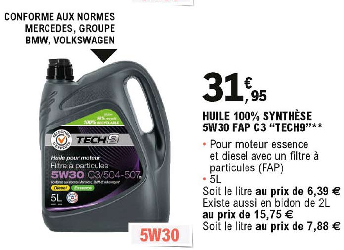 huile 100% synthèse 5w30 fap c3 "tech9"
